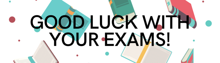 Good luck with your exams!